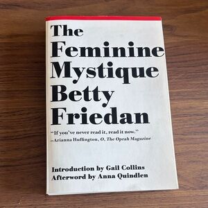 The Feminine Mystique by Betty Friedman